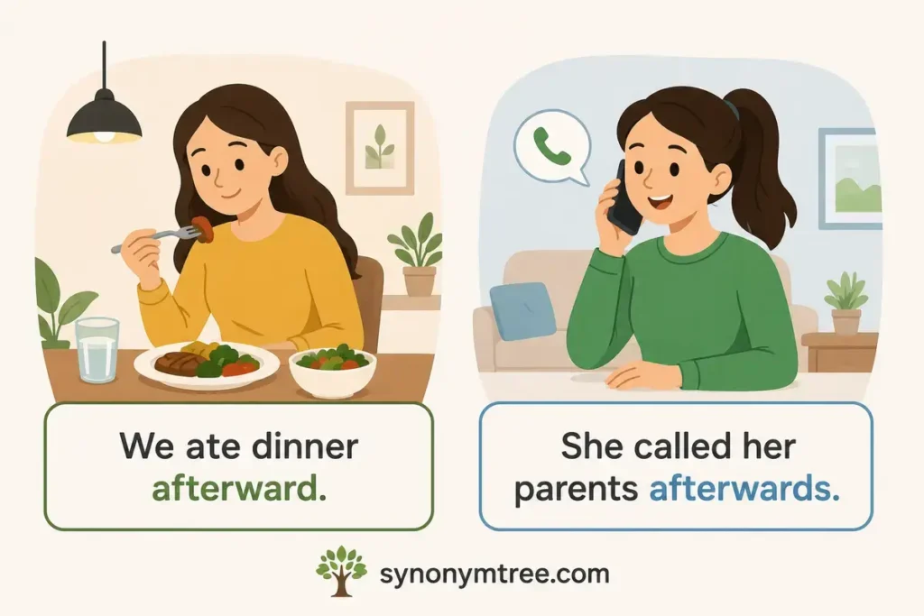 How People Actually Use Afterward Or Afterwards In Daily English